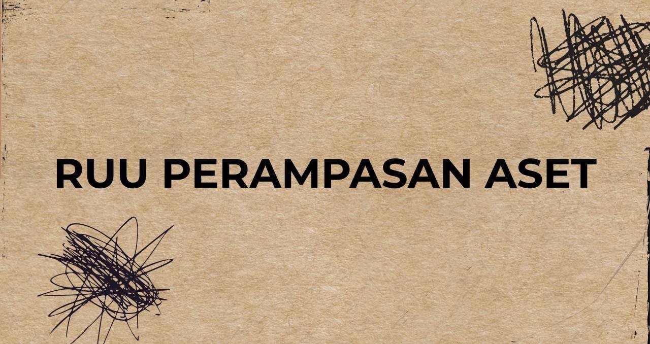 RUU Perampasan Aset Babak Baru Pemberantasan Korupsi yang Lebih Efektif